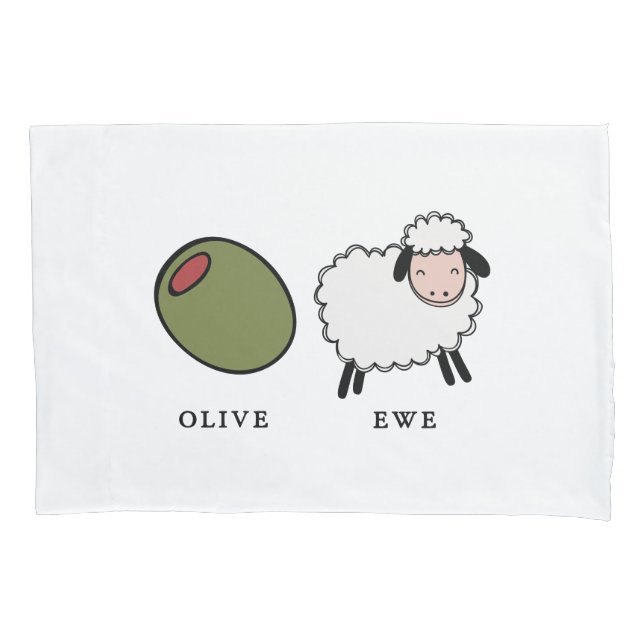 Olive Ewe Love Puns Pillowcase (Front)