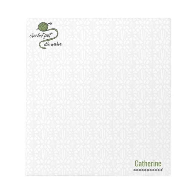 Olive Green Crochet Fast, Die Warm Notepad (Front)