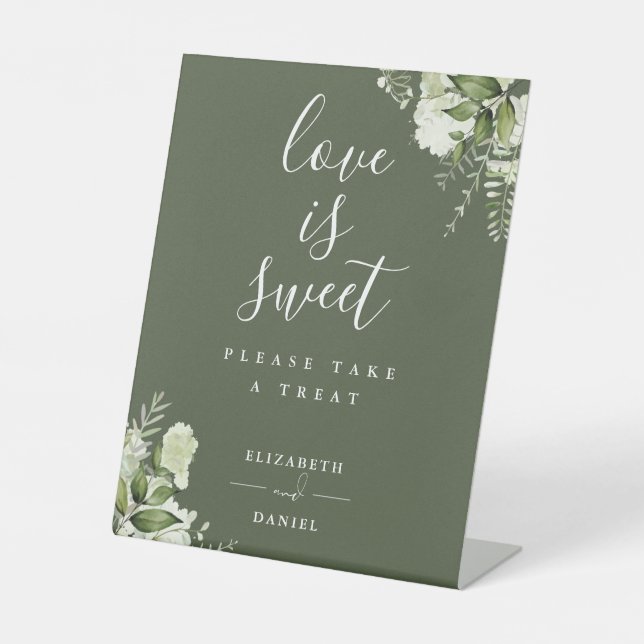 Olive Green Floral Greenery Love Is Sweet Favor Pedestal Sign (Front)