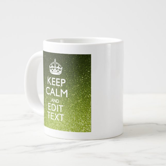 Olive Green Keep Calm Have Your Text Large Coffee Mug (Front Left)