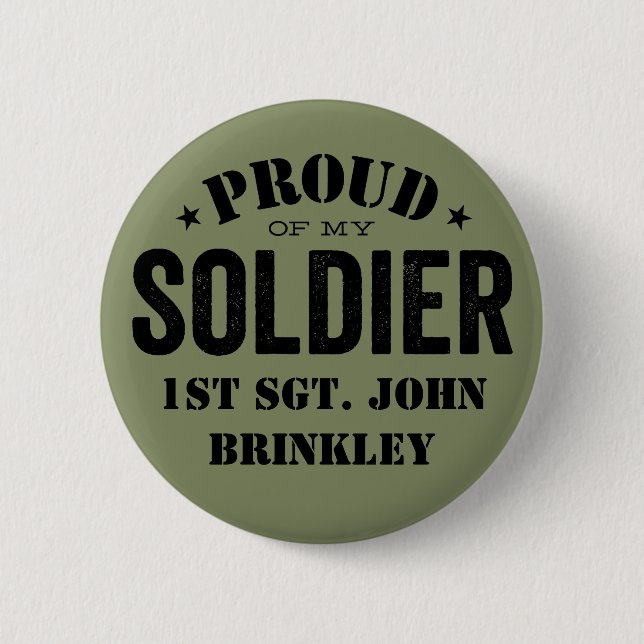 Olive Green Proud of my Army SOLDIER with Name 6 Cm Round Badge (Front)