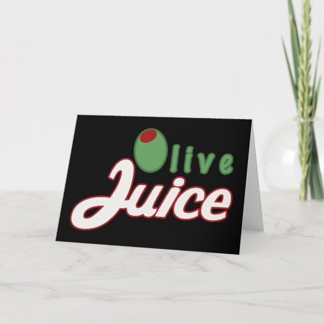 Olive Juice Card (Front)