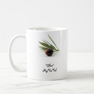 "Olive" My Yia Yia! Coffee Mug
