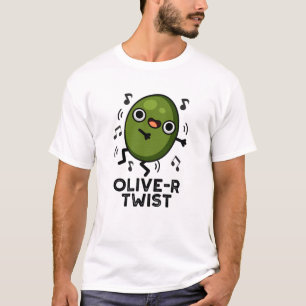 Olive-r Twist Funny Fruit Olive Pun  T-Shirt