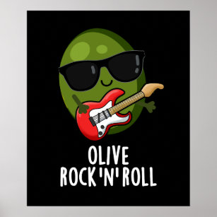 Olive Rock And Roll Funny Rocker Olive Pun Dark BG Poster