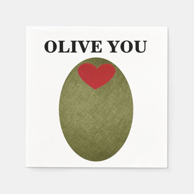 Olive You Disposable Napkins (Front)