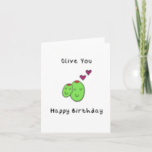 Olive You Happy Birthday Card