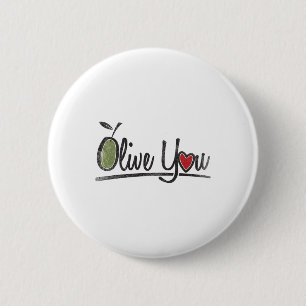 Olive You - Love Pun  6 Cm Round Badge