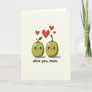 Olive You Mum Lovely Art Card