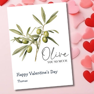 Olive you so much funny Valentine's Day Holiday Card