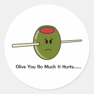 Olive You So Much It Hurts Classic Round Sticker