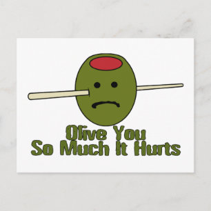 Olive You So Much It Hurts Postcard