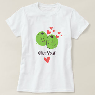 Olive You Valentine Love T-Shirt