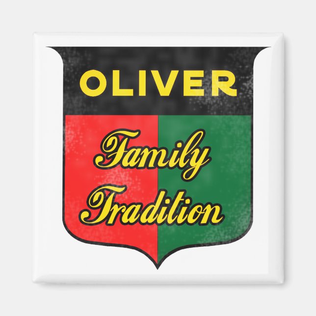Oliver Family Tradition Magnet (Front)
