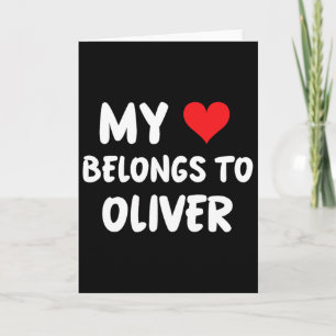 Oliver - My Heart Belongs To Oliver - Love Card