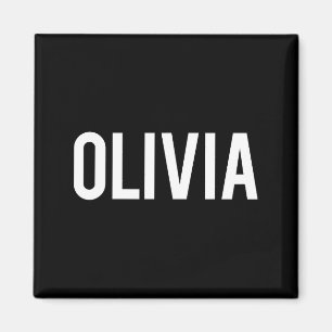 Olivia - Cool New Funny Name Fan Gift Tee Magnet