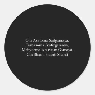 Om Asatoma Sadgamaya Meditation And Prayer Mantra Classic Round Sticker