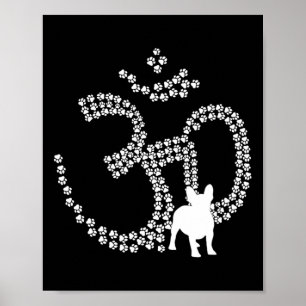 Om Dog Paws French Bulldog Yoga Aum Ohm Symbol Fun Poster