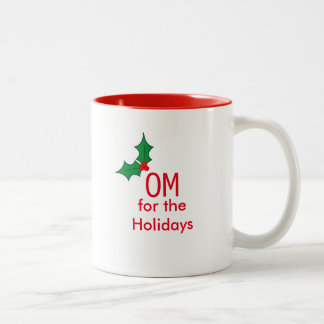 "OM for the Holidays" Mug