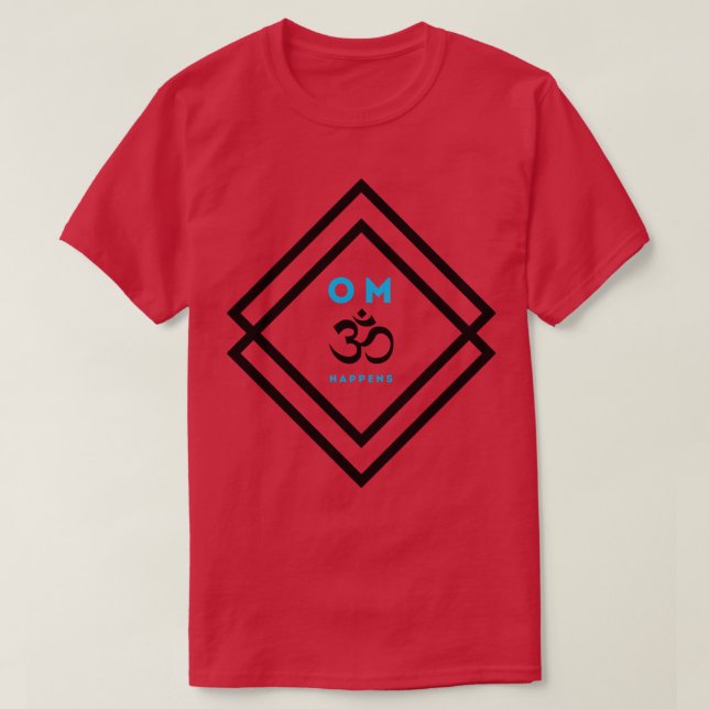 OM happens T-Shirt (Design Front)