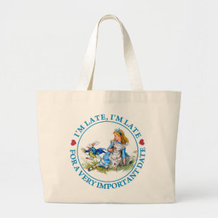 O'M LATE, I'M LATE FOR A VERY IMPORTANT DATE LARGE TOTE BAG