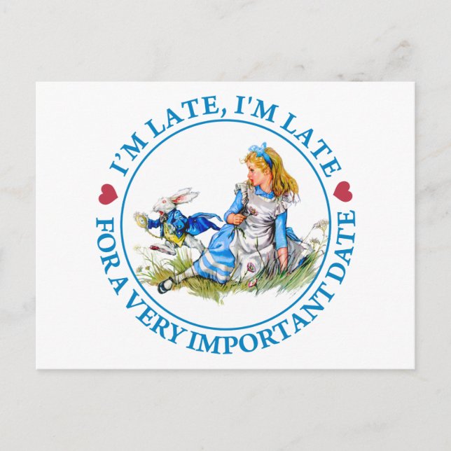 O'M LATE, I'M LATE FOR A VERY IMPORTANT DATE POSTCARD (Front)