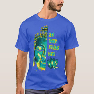 Om Mani Padme Hum Buddha Face Buddhist Mantra T-Shirt