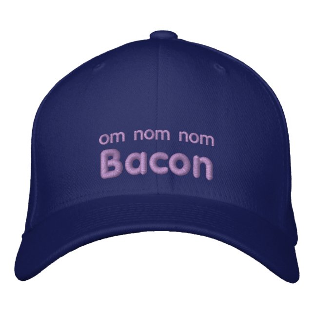 OM NOM NOM BACON Love Embroidered Hat (Front)