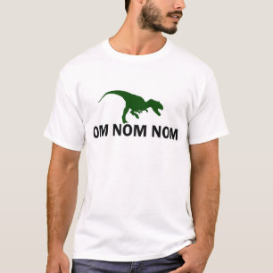 Om Nom Nom Dinosaur Rawr is Hungry T-Shirt