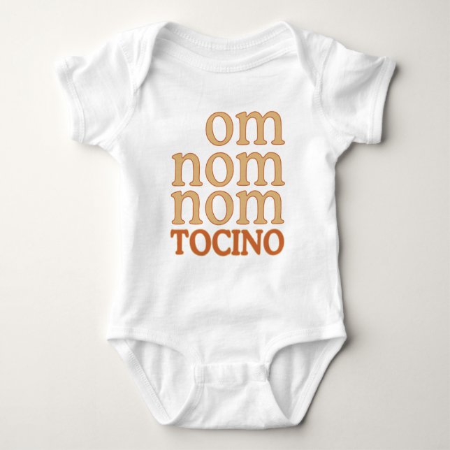 OM NOM NOM mmm... TOCINO Baby Bodysuit (Front)