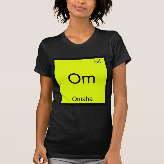 Om - Omaha City Chemistry Element Symbol Tee (Front)