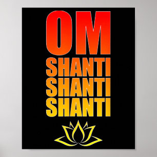 Om Shanti Shanti Shanti. Om Peace Sanskrit Yoga Ma Poster
