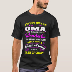 Oma A Big Cup of Wonderful Funny Oma T-Shirt