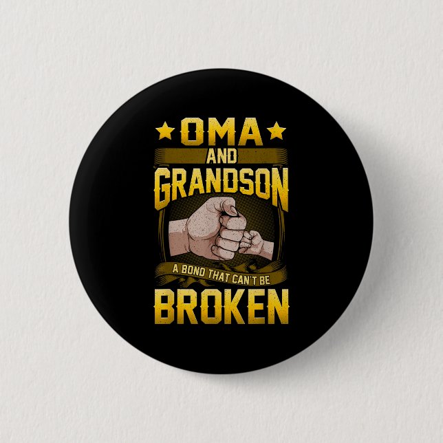 Oma And Grandson A Bond That Can't Be Broken Shirt 6 Cm Round Badge (Front)