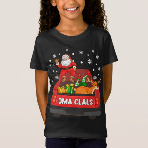 Oma Claus Red Truck Santa Reindeer Elf Christmas T-Shirt