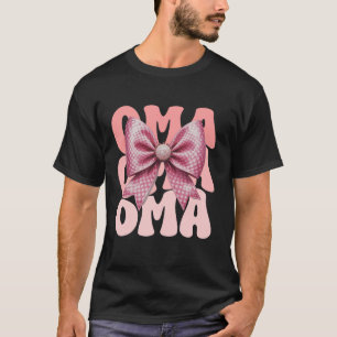 OMA Coquette Bow Pink Cute Grandma Mother s Day T-Shirt
