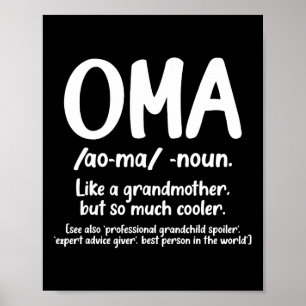 Oma Grandmother Mothers Day Tee Oma Definition Des Poster