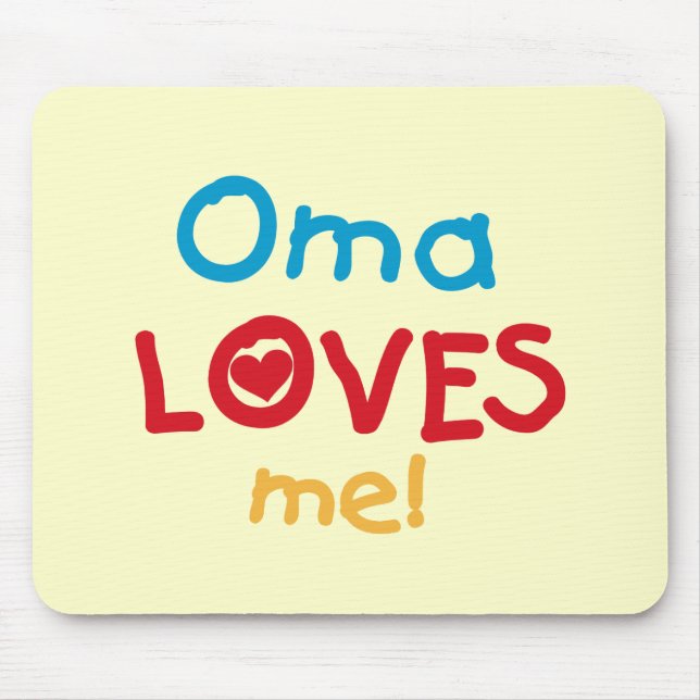 Oma Loves Me T-shirts and Gifts Mouse Mat (Front)