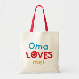 Oma Loves Me T-shirts and Gifts Tote Bag