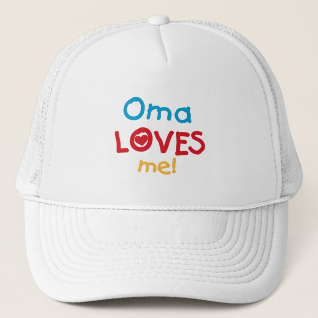 Oma Loves Me T-shirts and Gifts Trucker Hat (Front)