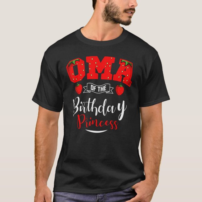 Oma Of The Birthday Princess Strawberry Theme Bday T-Shirt (Front)