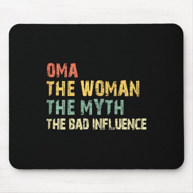 Oma The Woman The Myth The D Influence Funny Vinta Mouse Mat (Front)