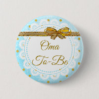 Oma To Be Baby Shower Blue & Gold Button