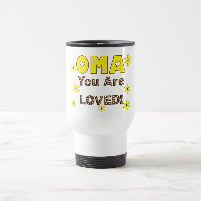 Oma YOU ARE LOVED-Mother's Day Gifts Travel Mug (Center)
