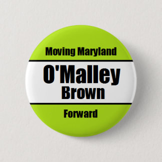 O'Malley-Brown Campaign Button