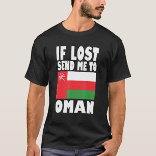 Oman Flag Design If lost send me to Oman T-Shirt