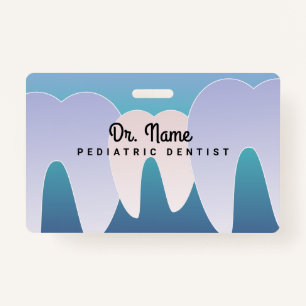 Ombre Dentist Paediatrician Dental Tooth ID Badge