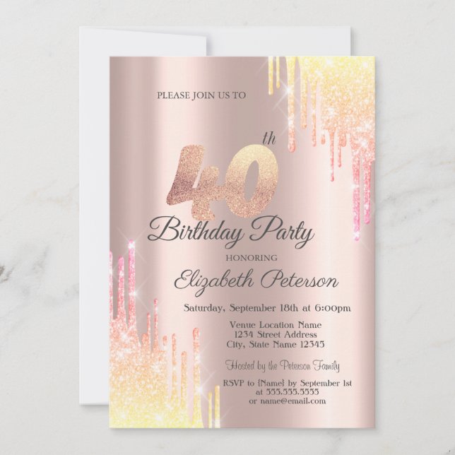 Ombre Glitter Drips Rose Gold 40th Birthday Party Invitation (Front)