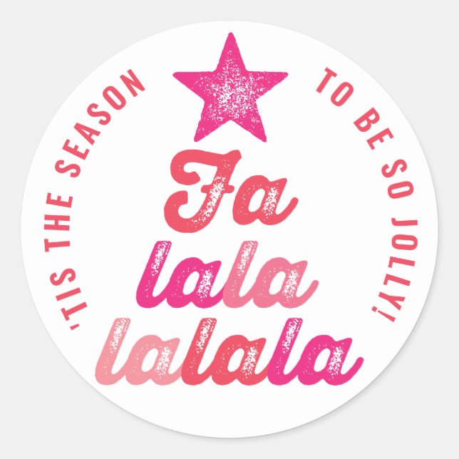 Ombre Pink Falalalala Script Xmas Tree Fun Holiday Classic Round Sticker (Front)