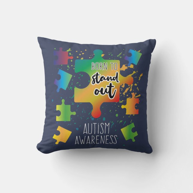 Ombre Puzzles Born to Stand Out Autism Awareness Cushion (Front)